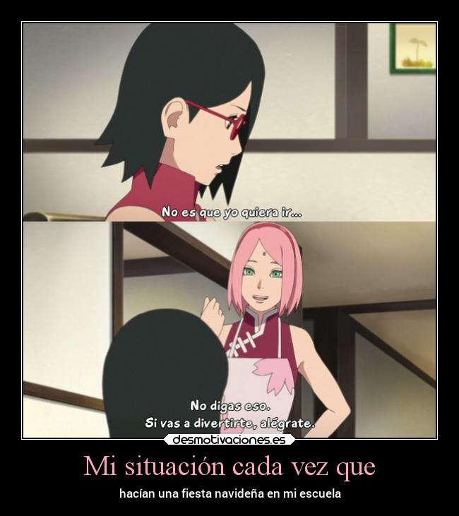 carteles navidad fiesta madre siempre animaba asistir sarada uchiha sakura desmotivaciones