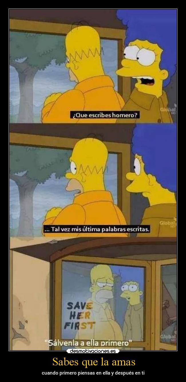 Sabes que la amas - cuando primero piensas en ella y después en ti