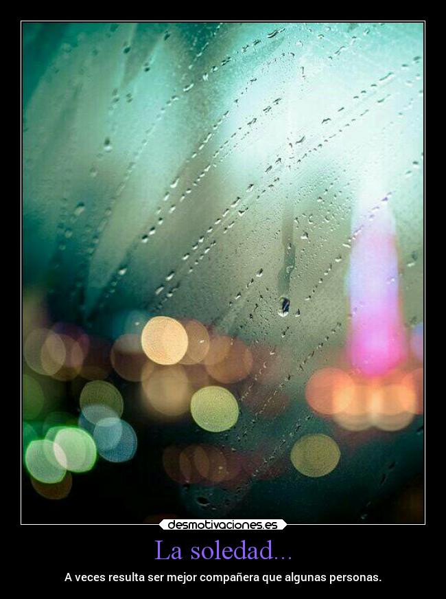 La soledad... - 
