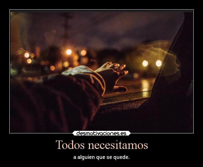 Todos necesitamos - 