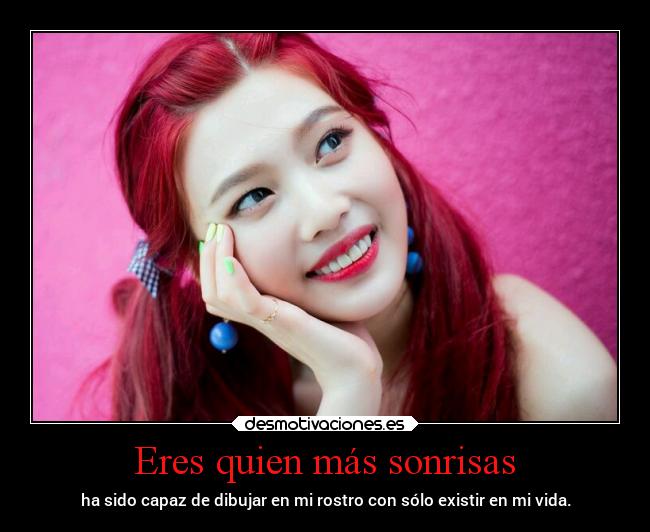 Eres quien más sonrisas - 