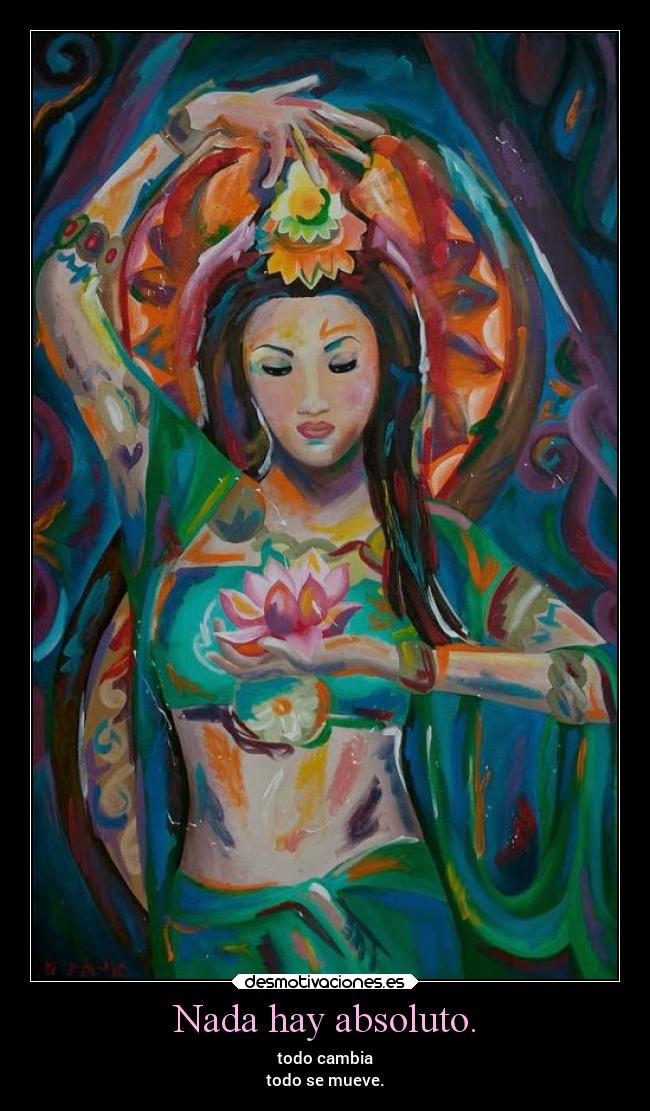 Nada hay absoluto. - 