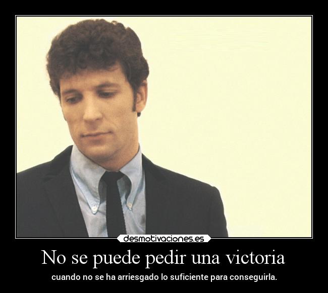 No se puede pedir una victoria - 