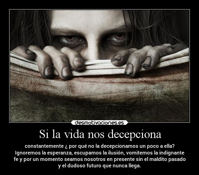 carteles vida vida pasado presente futuro desmotivaciones