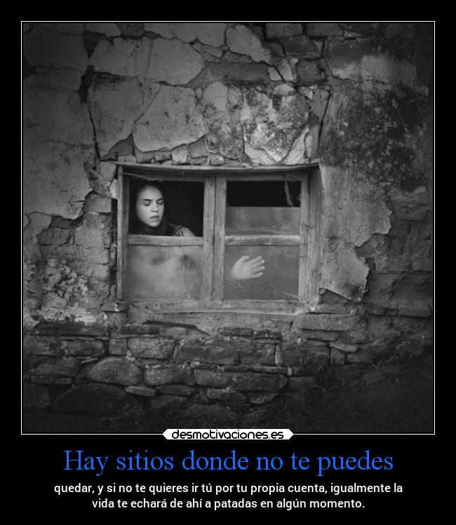 Hay sitios donde no te puedes - 