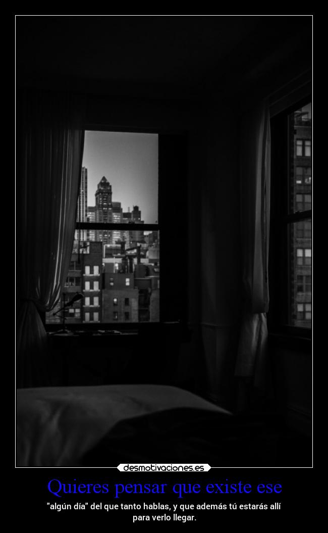 carteles vida siperoprefieronoaspiraranadadeesoasiduelemenos mels desmotivaciones