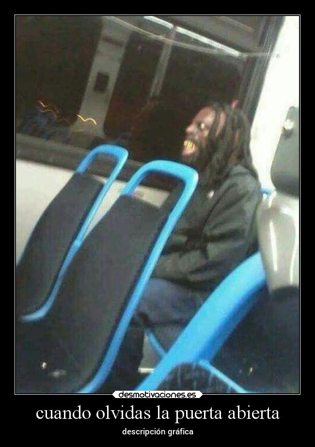 cuando olvidas la puerta abierta - descripción gráfica