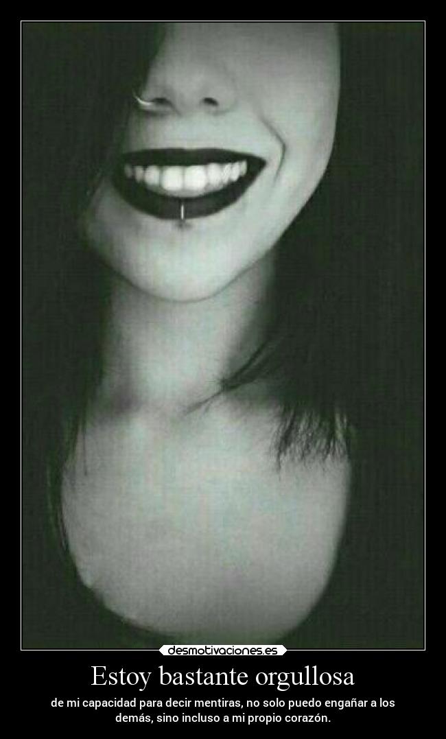 Estoy bastante orgullosa -