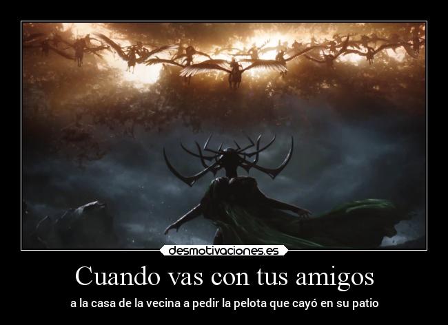 Cuando vas con tus amigos - 