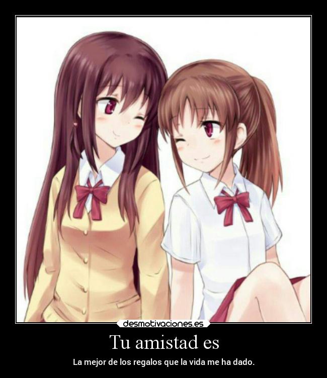 Tu amistad es - 