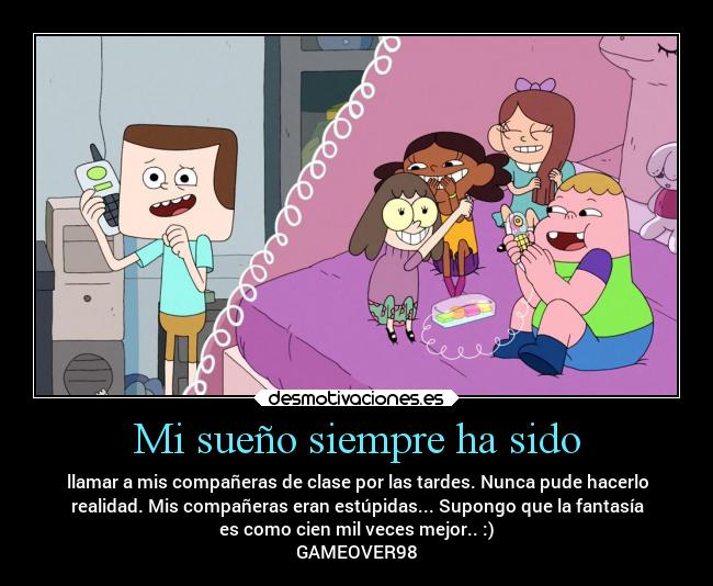 carteles amistad amigos clarence cartoon network aunque prefiero star contra fuerzas delmal suenos colores desmotivaciones