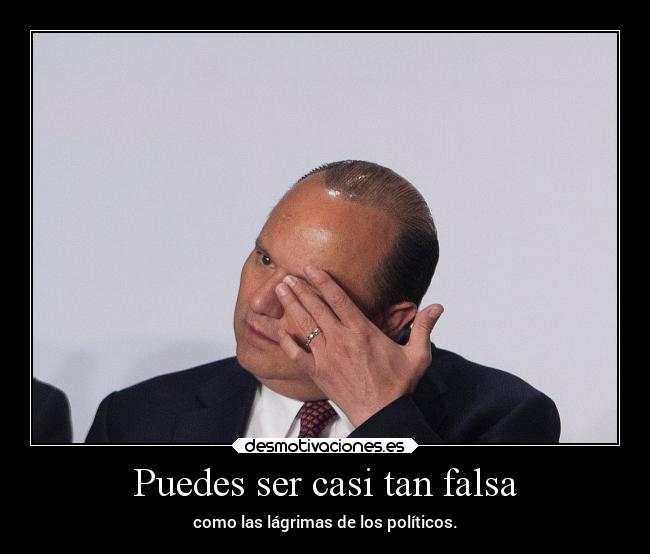 Puedes ser casi tan falsa -