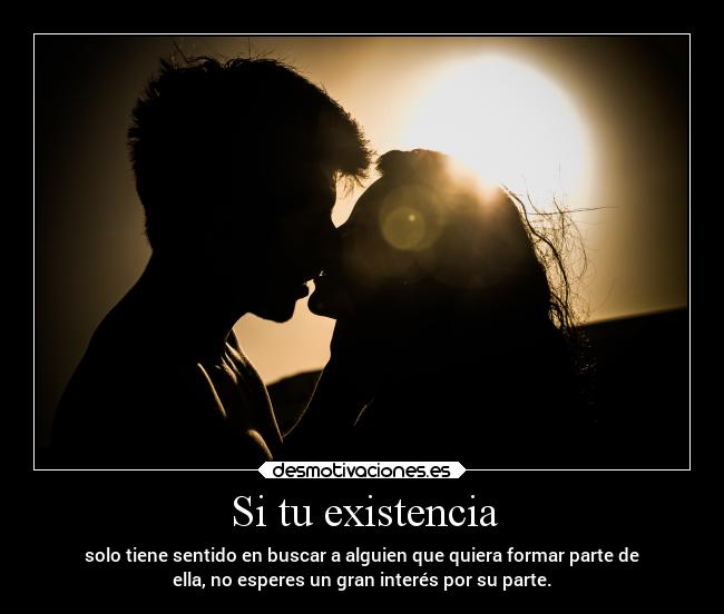 Si tu existencia - 