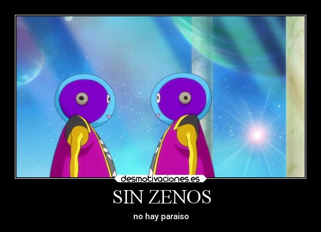 SIN ZENOS - no hay paraiso