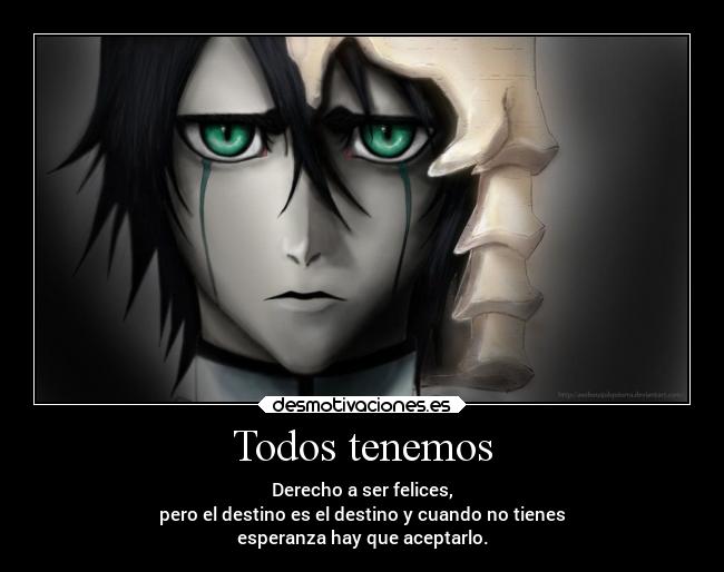 carteles anime frases pensamientos esperanza destino amor tristeza ulquiorracifer desmotivaciones