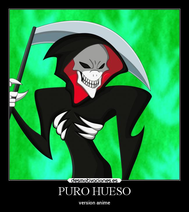 PURO HUESO - version anime