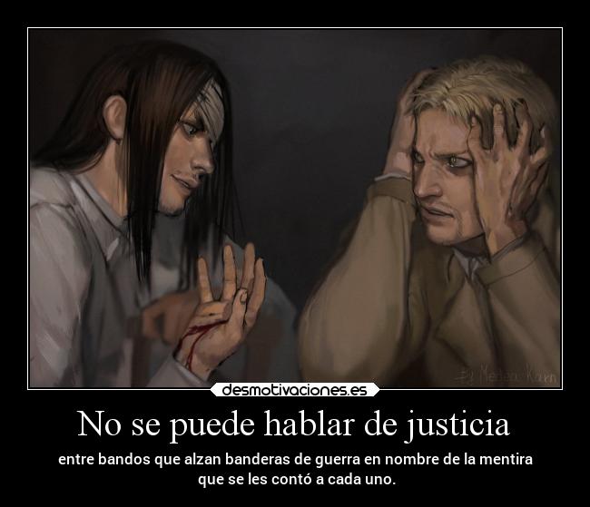 No se puede hablar de justicia - 