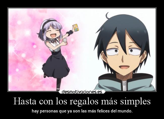 carteles anime vida mundo felicidad amistad amor regalos raptorhunters harukaze erosekai dagashikashi desmotivaciones