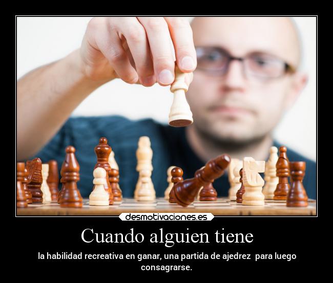 Cuando alguien tiene - 