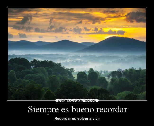 Siempre es bueno recordar - 