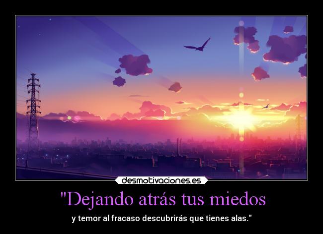 Dejando atrás tus miedos - 