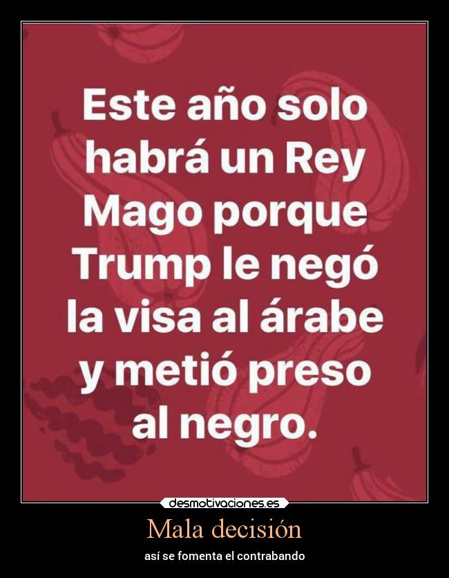 Mala decisión - 