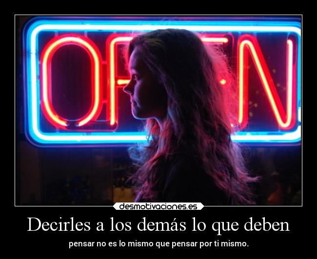 Decirles a los demás lo que deben - 