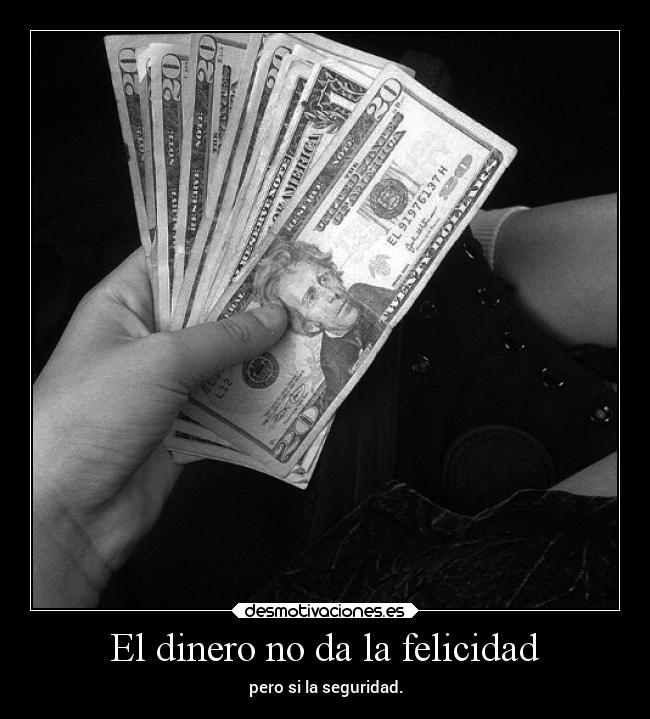 carteles dinero felicidad dinero seguridad nuriasv unmundodebunnies desmotivaciones