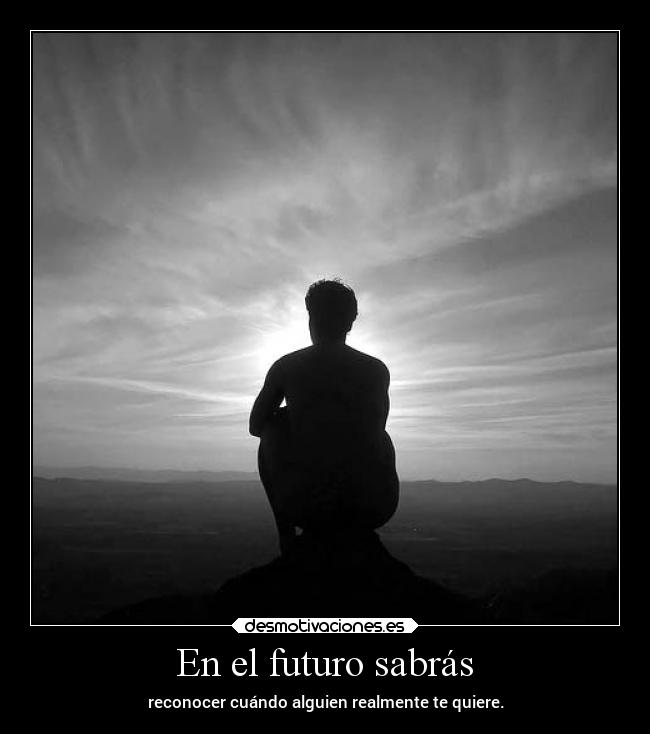 En el futuro sabrás | Desmotivaciones