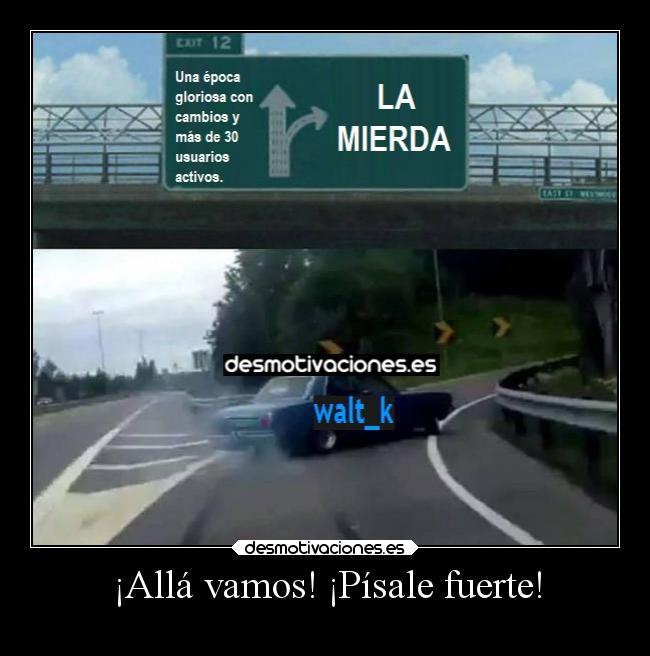 ¡Allá vamos! ¡Písale fuerte! - 