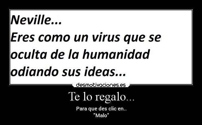 carteles ideas odio humor desmotivaciones