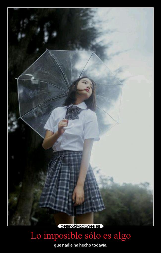 carteles imposible vida pensamientos projectd desmotivaciones