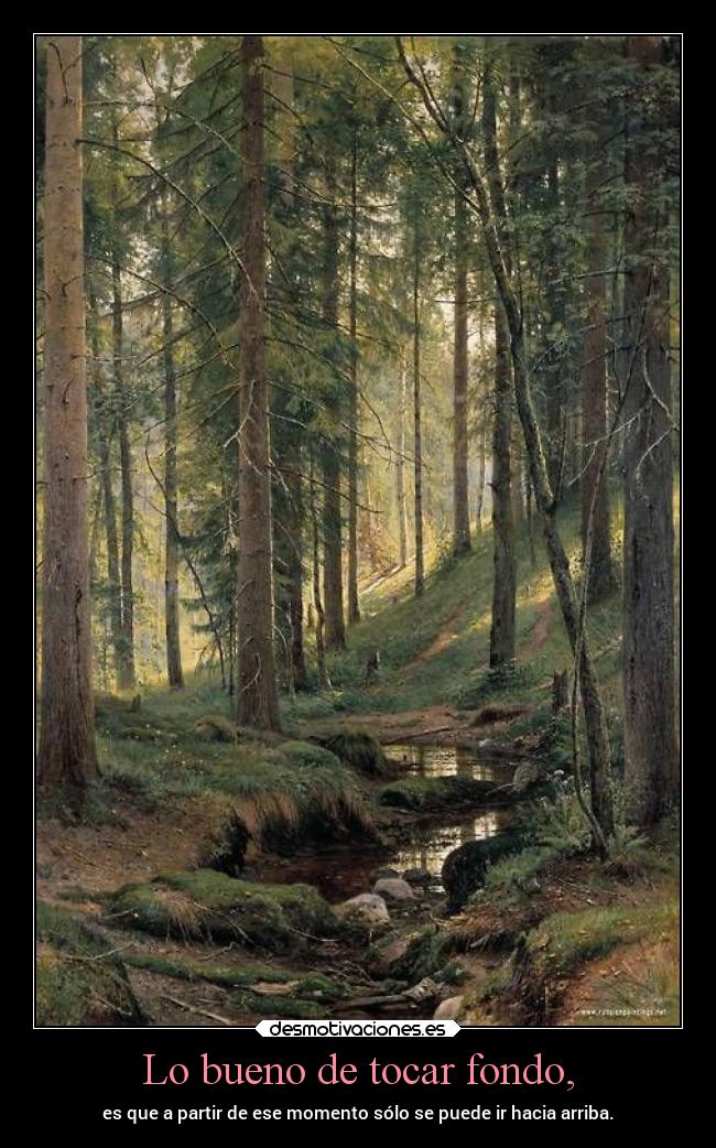 Lo bueno de tocar fondo, - 