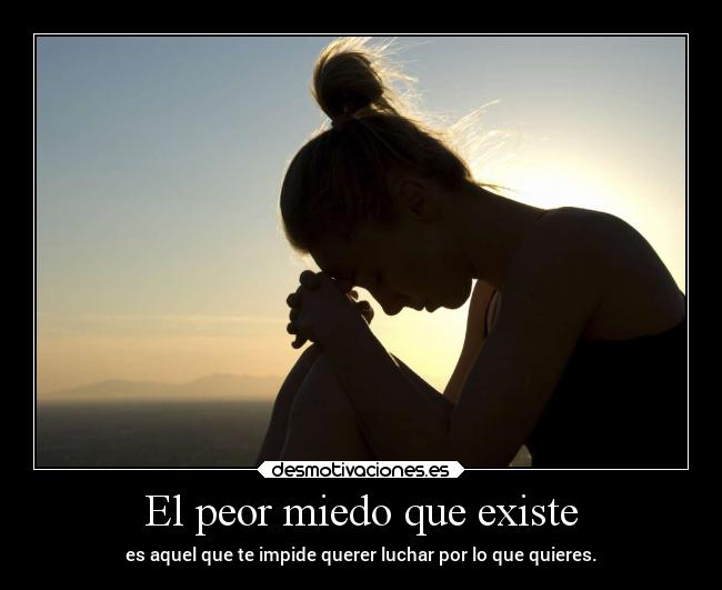 El peor miedo que existe - 