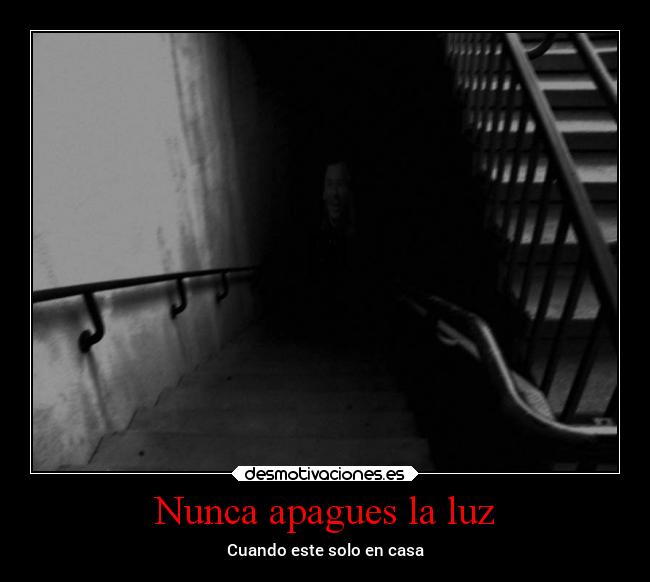 carteles miedo muerte creepy terror luz oscuridad scp tacredax desmotivaciones