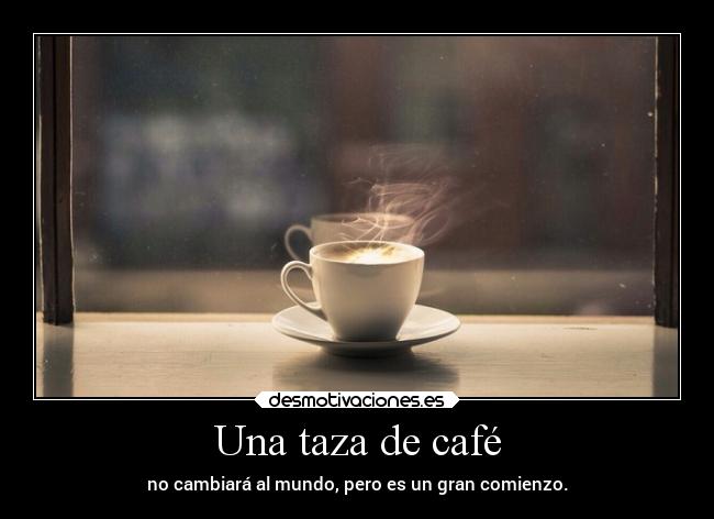 Una taza de café -