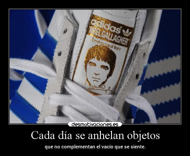 carteles vida objetos complementar vacio adidas noelgallagher doni desmotivaciones