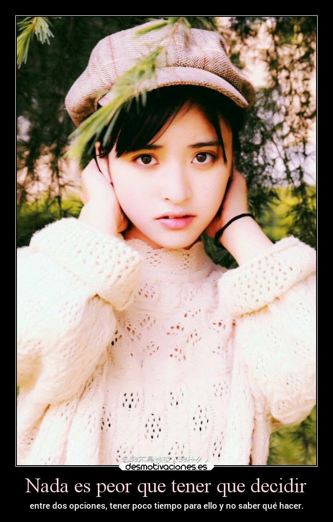 Nada es peor que tener que decidir - 