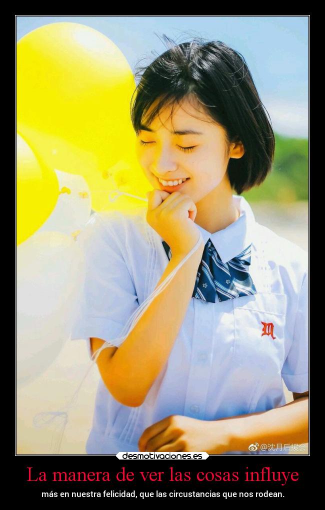 La manera de ver las cosas influye - 