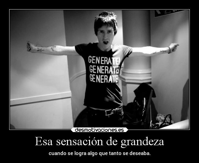 Esa sensación de grandeza - 