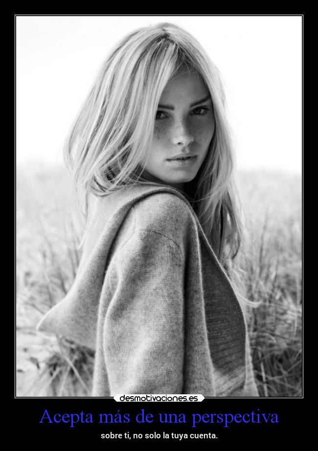 carteles vida yconaceptarnomerefieroaquetelatengasquecreersinoquetodoelmundonotevecomotutemiras mels desmotivaciones