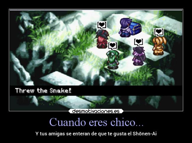 Cuando eres chico... - Y tus amigas se enteran de que te gusta el Shōnen-Ai