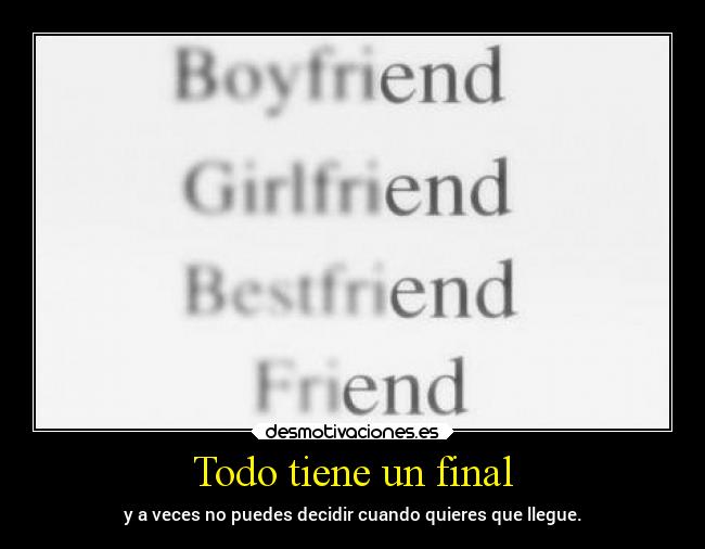 Todo tiene un final -