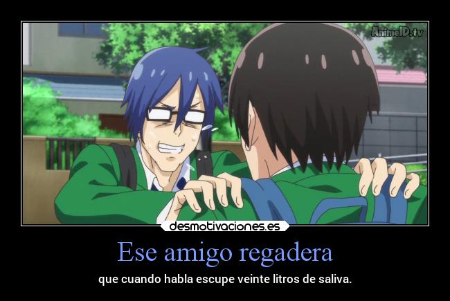 carteles amistad anime escupir desmotivaciones