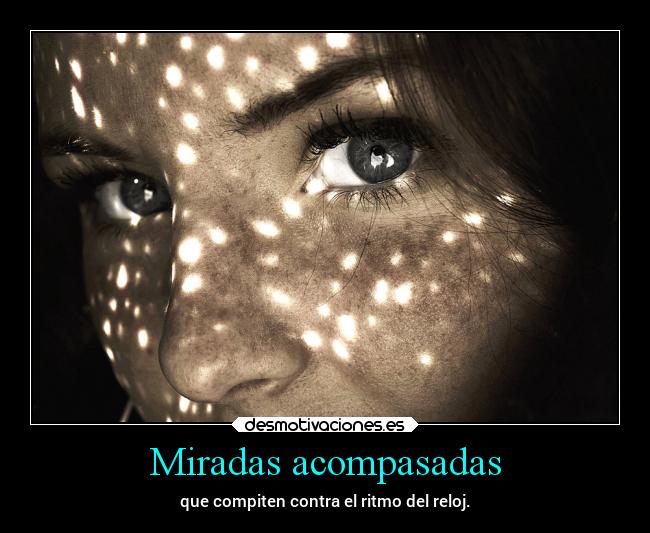 Miradas acompasadas - 