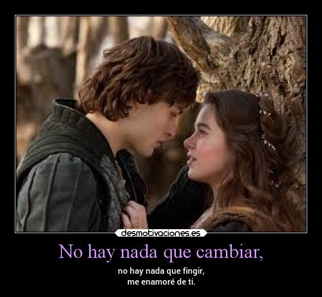 No hay nada que cambiar, -