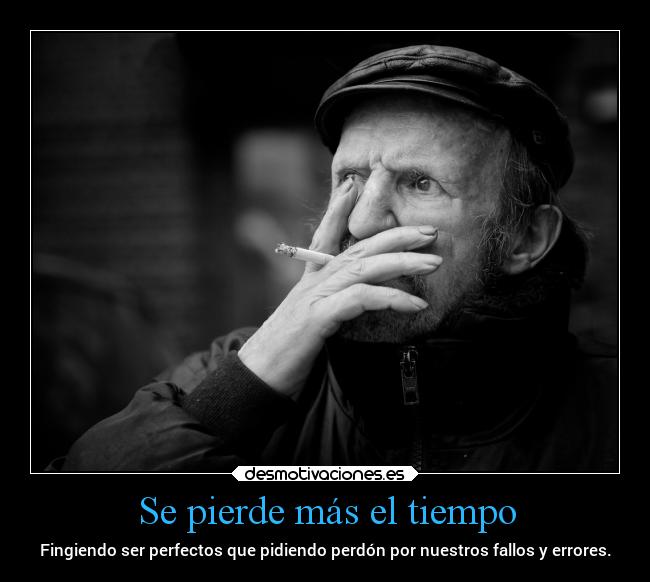 Se pierde más el tiempo -