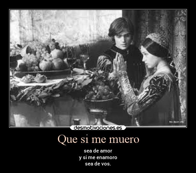 Que si me muero -