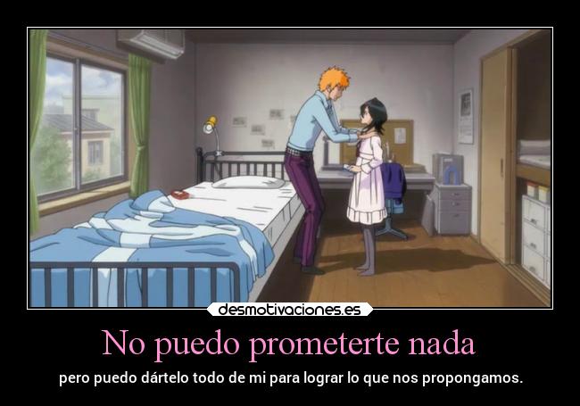 carteles anime amor bleach desmotivaciones