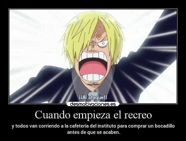carteles anime humor risa comida cosasquepasan raptorhunters harukaze erosekai onepiece sanji instituto desmotivaciones